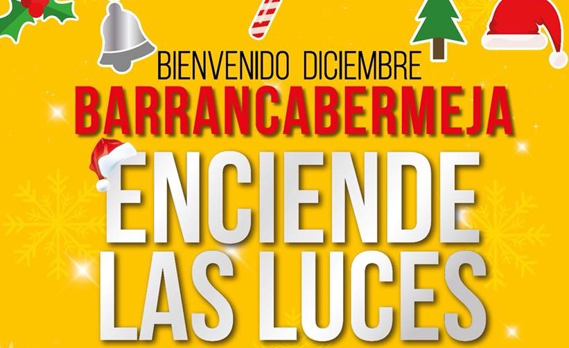 ¡Bienvenido diciembre, Barrancabermeja enciende las luces!