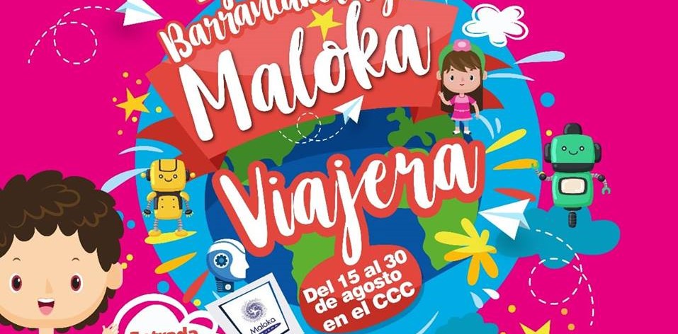 CCC abre sus puertas para disfrutar “Maloka Viajera” del 15 al 30 de agosto