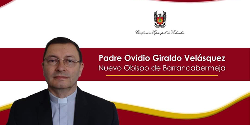 Este miércoles 21 es ordenado el nuevo Obispo de Barrancabermeja