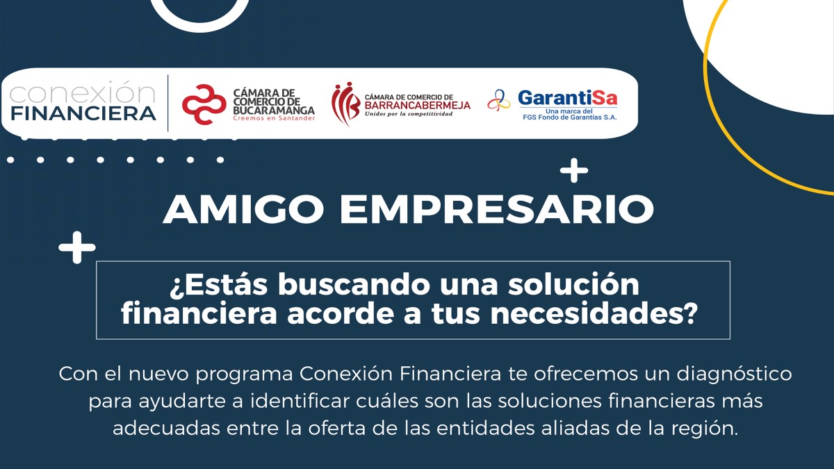 Conexión Financiera, un programa aliado en la reactivación empresarial