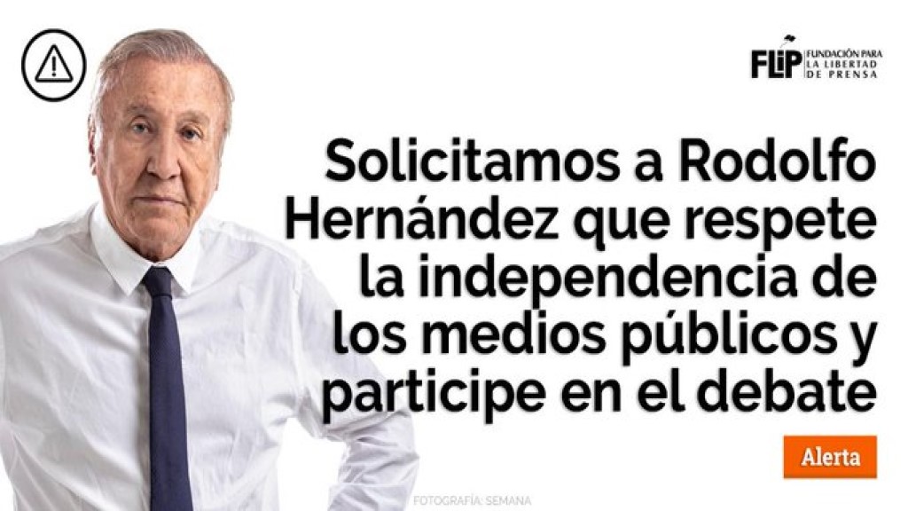 FLIP pide a Rodolfo Hernández  que participe en el debate presidencial