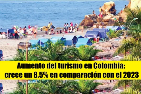 Turismo en Colombia crece un 8.5% en comparación con el 2023 Aumento del turismo en Colombia: crece un 8.5% en comparación con el 2023