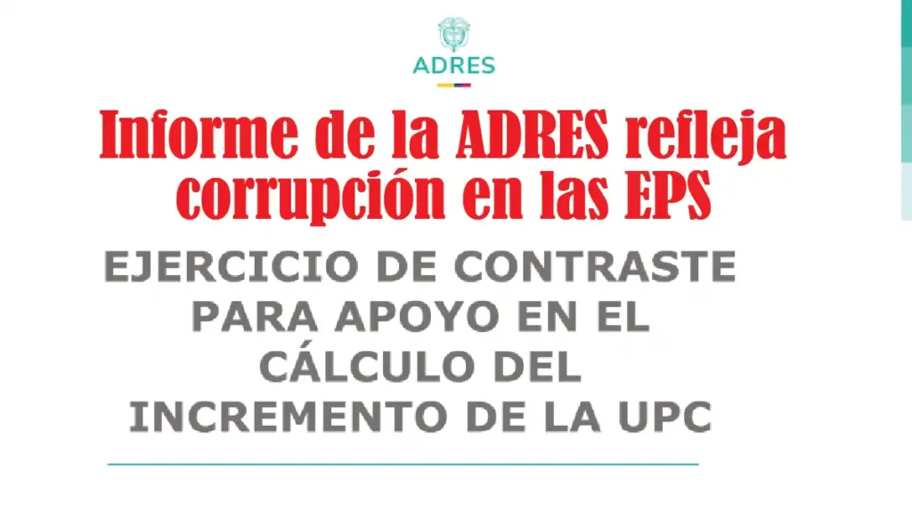 Informe de la ADRES refleja la corrupción en las EPS 