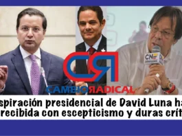 Aspiración presidencial de David Luna ha sido recibida con escepticismo y duras críticas