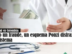 La salud en Colombia: Todo un fraude, un esquema Ponzi disfrazado de sistema Todo un fraude, un esquema Ponzi disfrazado de sistema