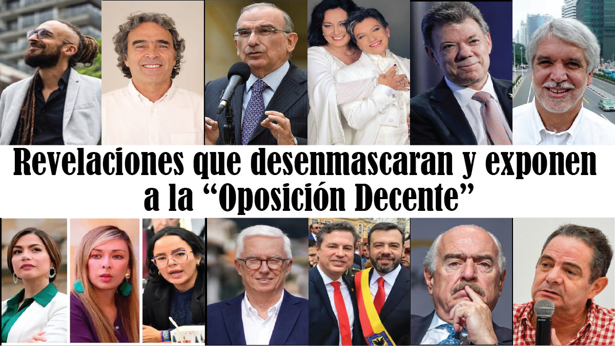 Revelaciones que desenmascaran y exponen a la “Oposición Decente”