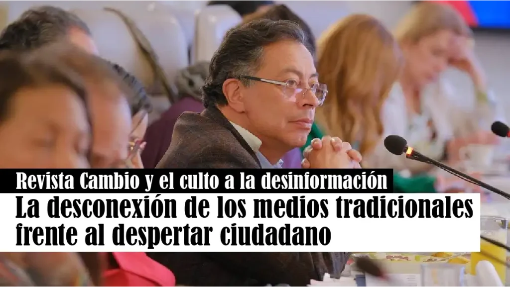 Revista Cambio y el culto a la desinformación