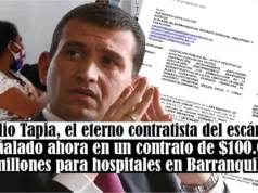 Emilio Tapia, el eterno contratista del escándalo: señalado ahora en un contrato de $100.000 millones para hospitales en B/quilla Emilio Tapia, el eterno contratista del escándalo