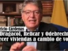 Mauricio Cárdenas: De Dragacol, Reficar y Odebrecht a ofrecer viviendas a cambio de votos Mauricio Cárdenas: De Dragacol, Reficar y Odebrecht a ofrecer viviendas a cambio de votos