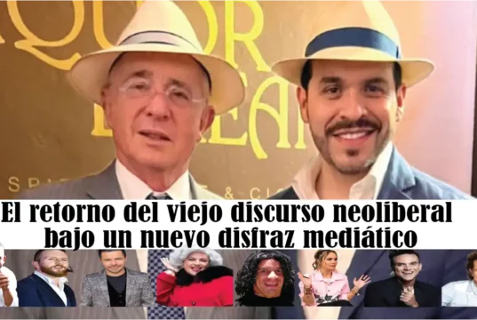Abelardo de la Espriella y el retorno del viejo discurso neoliberal bajo un nuevo disfraz mediático Abelardo de la Espriella y el retorno del viejo discurso neoliberal bajo un nuevo disfraz mediático