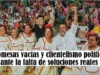 Promesas vacías y clientelismo político ante la falta de soluciones reales Promesas vacías y clientelismo político ante la falta de soluciones reales