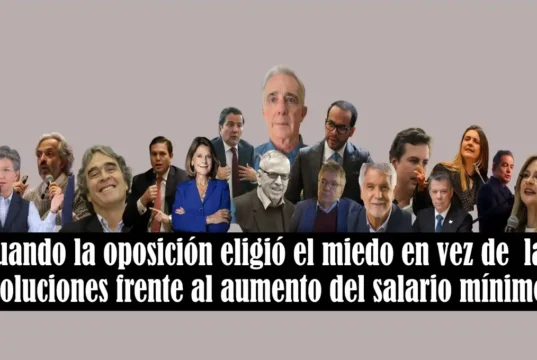 Cuando la oposición eligió el miedo en vez de las soluciones frente al aumento del salario mínimo Cuando la oposición eligió el miedo en vez de las soluciones frente al aumento del salario mínimo
