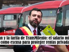 Galán y la tarifa de TransMilenio: el salario mínimo como excusa para proteger rentas privadas Galán y la tarifa de TransMilenio