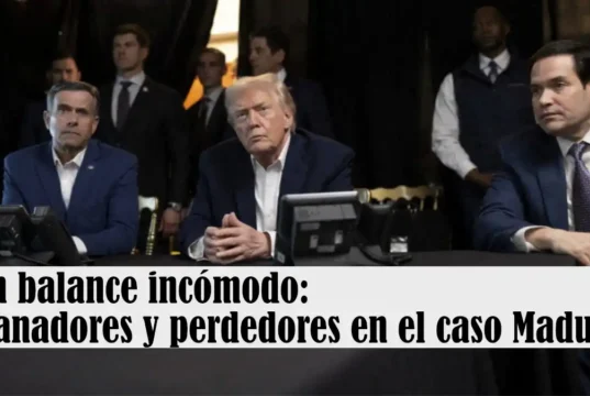 Un balance incómodo: ganadores y perdedores en el caso de Maduro Un balance incómodo: ganadores y perdedores en el caso de Maduro