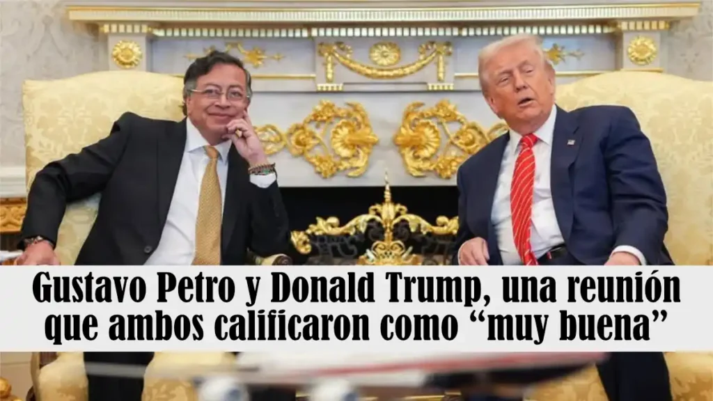 Gustavo Petro y Donald Trump, una reunión que ambos calificaron como “muy buena”