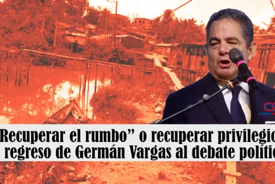 ¿“Recuperar el rumbo” o recuperar privilegios? El regreso de Germán Vargas al debate político ¿“Recuperar el rumbo” o recuperar privilegios? El regreso de Germán Vargas al debate político