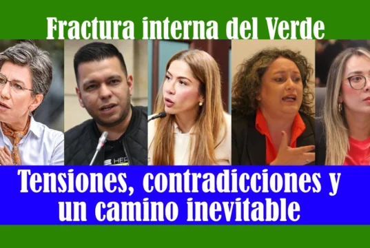 Fractura interna del Verde: tensiones, contradicciones y un camino inevitable Fractura interna del Verde: tensiones, contradicciones y un camino inevitable