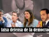 La falsa defensa de la democracia La falsa defensa de la democracia